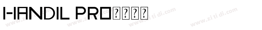 Handil Pro字体转换